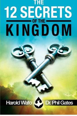 Book cover for The 12 Secrets of the Kingdom