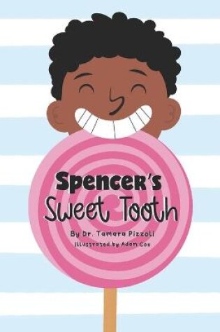 Cover of Spencer's Sweet Tooth