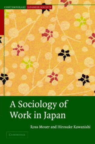 Cover of A Sociology of Work in Japan