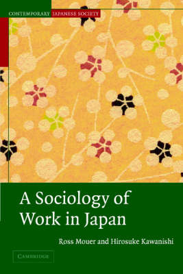 Book cover for A Sociology of Work in Japan