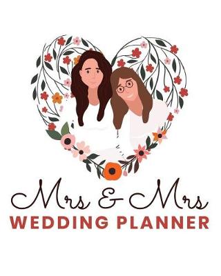 Book cover for Mrs & Mrs Wedding Planner