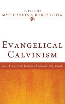 Cover of Evangelical Calvinism