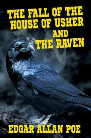 Cover of The Fall of the House of Usher and The Raven