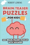 Book cover for Brain Teaser Puzzles for Kids