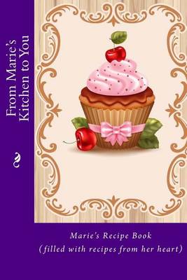 Book cover for From Marie's Kitchen to You