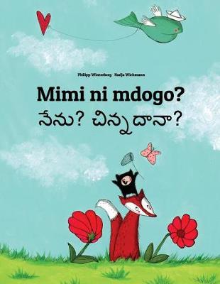 Book cover for Mimi ni mdogo? Nenu? cinnadana?