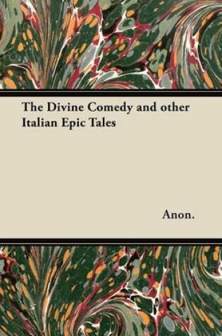 Cover of The Divine Comedy and Other Italian Epic Tales