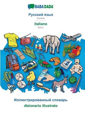 Book cover for BABADADA, Russian (in cyrillic script) - italiano, visual dictionary (in cyrillic script) - dizionario illustrato
