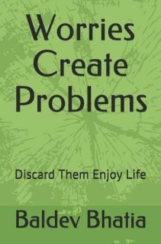 Cover of Worries Create Problems