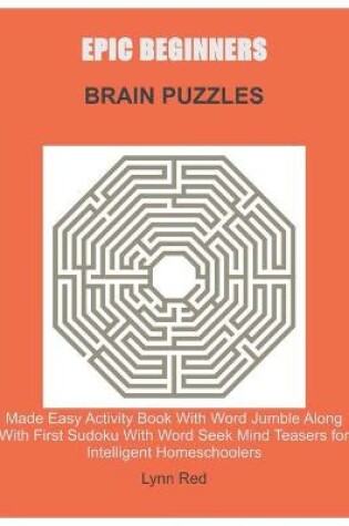 Cover of Epic Beginners Brain Puzzles