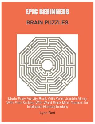 Book cover for Epic Beginners Brain Puzzles