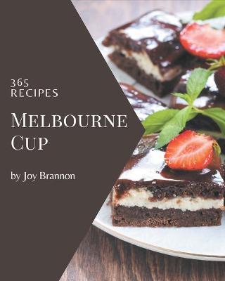 Book cover for 365 Melbourne Cup Recipes