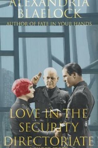 Cover of Love in the Security Directorate
