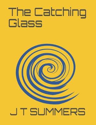 Book cover for The Catching Glass