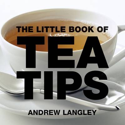 Book cover for The Little Book of Tea Tips