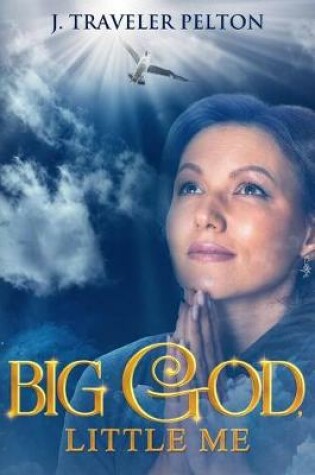 Cover of Big God, Little Me