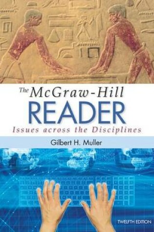 Cover of The McGraw-Hill Reader: Issues Across the Disciplines W/ Connect Composition Essentials 3.0 Access Card