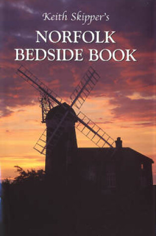 Cover of Keith Skipper's Norfolk Bedside Book