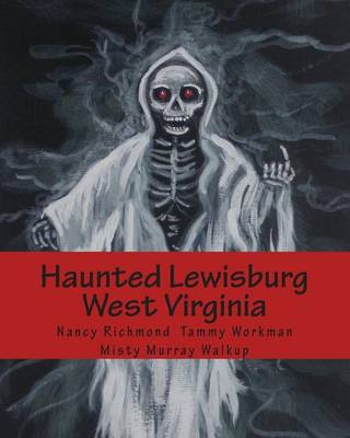 Book cover for Haunted Lewisburg West Virginia