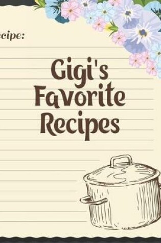 Cover of Gigi's Favorite Recipes