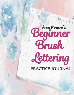 Book cover for Anne Manera's Beginner Brush Lettering