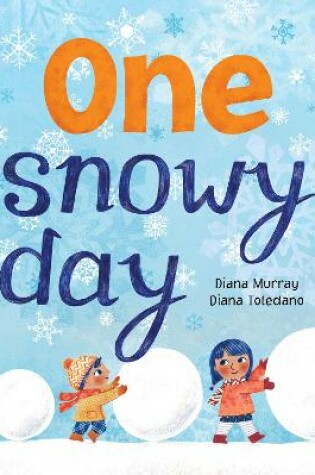 Cover of One Snowy Day