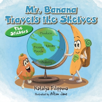 Cover of Mr. Banana Travels the Shelves