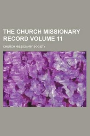 Cover of The Church Missionary Record Volume 11