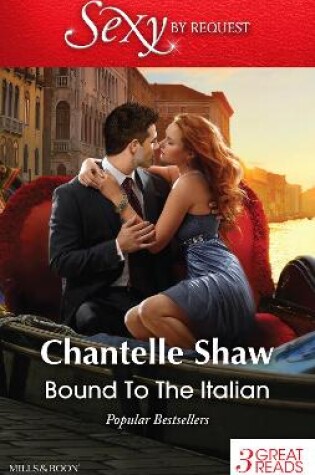 Cover of Bound To The Italian/The Ultimate Risk/At Dante's Service/Captive In His Castle