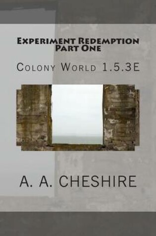 Cover of Experiment Redemption Part One