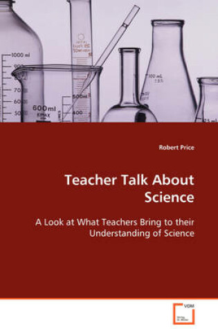 Cover of Teacher Talk About Science