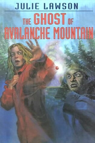 Cover of Ghost of Avalanche Mountain