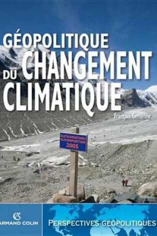 Cover of Geopolitique Du Changement Climatique