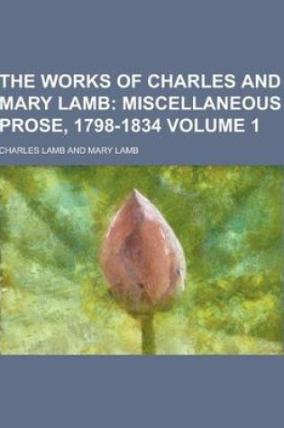 Cover of The Works of Charles and Mary Lamb Volume 1