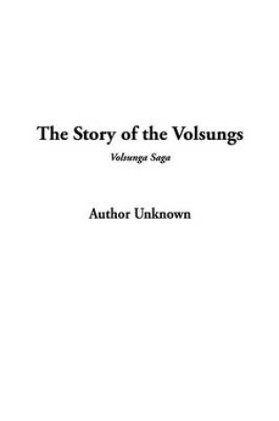 Cover of The Story of the Volsungs