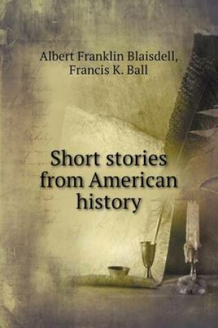 Cover of Short stories from American history