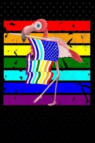 Cover of Flamingo With USA Rainbow Colored Flag