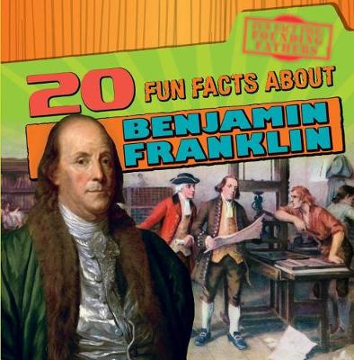 Book cover for 20 Fun Facts about Benjamin Franklin