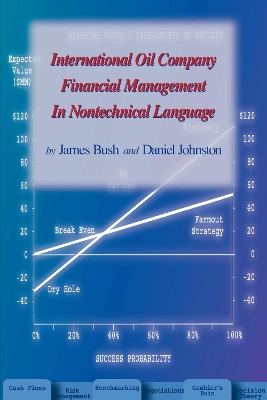 Book cover for International Oil Company Financial Management in Nontechnical Language