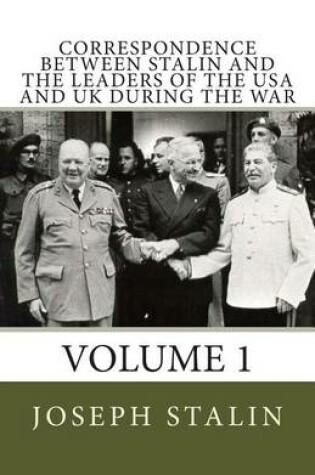 Cover of Correspondence Between Stalin and the Leaders of the USA and UK During the War