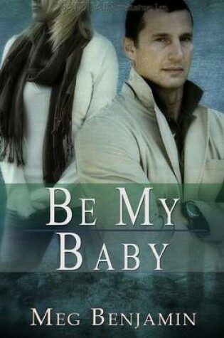 Cover of Be My Baby