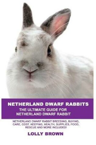 Cover of Netherland Dwarf Rabbits