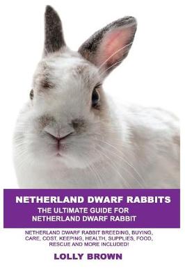 Book cover for Netherland Dwarf Rabbits
