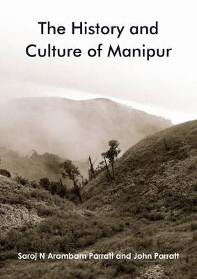 Book cover for The History and Culture of Manipur