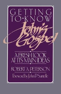 Book cover for Getting to Know John's Gospel