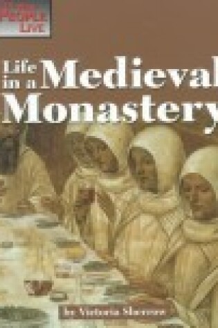 Cover of Life in a Medieval Monastery