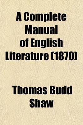 Book cover for A Complete Manual of English Literature (1870)