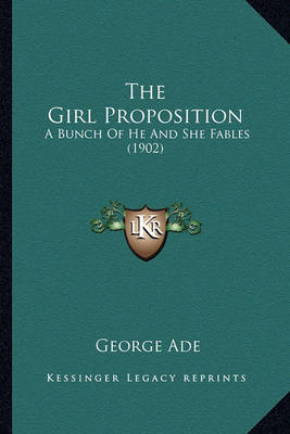 Book cover for The Girl Proposition the Girl Proposition