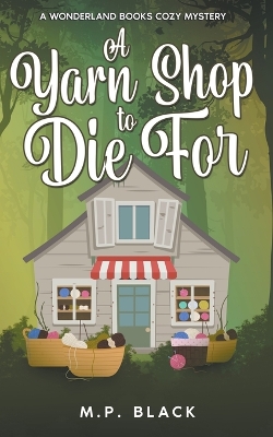 Book cover for A Yarn Shop to Die For