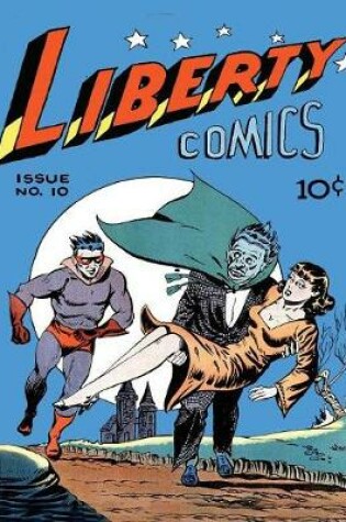 Cover of Liberty Comics #10